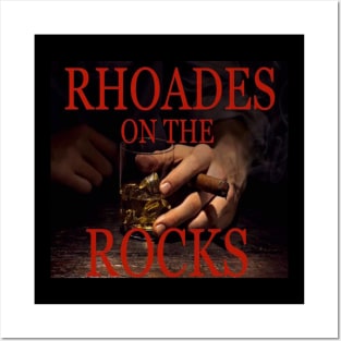 Rhoades On The ROCKS Posters and Art